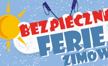 „Bezpieczne Ferie Zimowe”